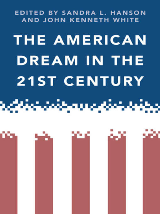 Title details for The American Dream in the 21st Century by Sandra Hanson - Available
